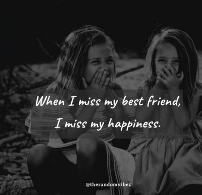 Missing Best Friend Quotes