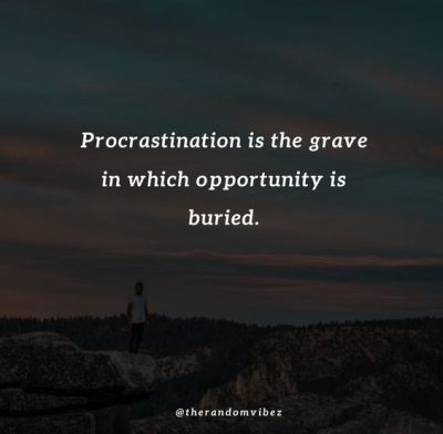 Procrastination Quotes Pictures