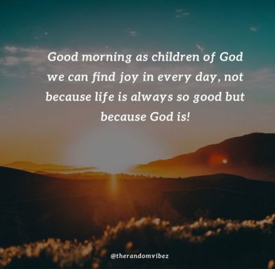 Quotes About Good Morning God