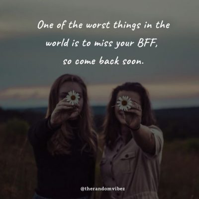 Quotes About Missing Friends Memories