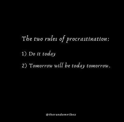 Quotes On Procrastination