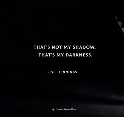 Sad Shadow Quotes