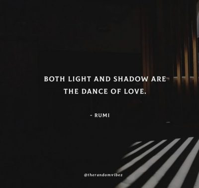 Short Shadow Quotes Rumi