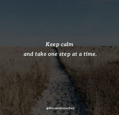 Take One Step At a Time Quotes