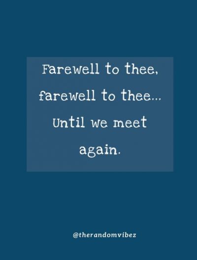 Till We Meet Again Sayings