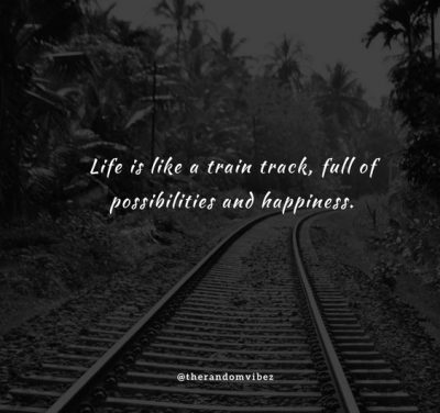 Train Track Quotes For Instagram