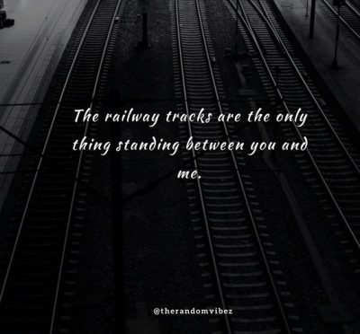 Train Track Relationship Quotes