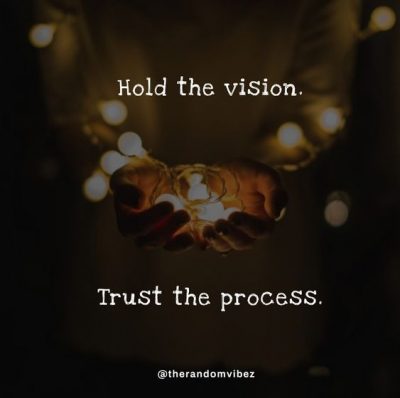 Trust The Process Quotes