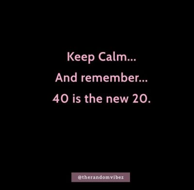 Turning 40 Quotes Images