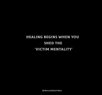 Victim Mentality Quotes