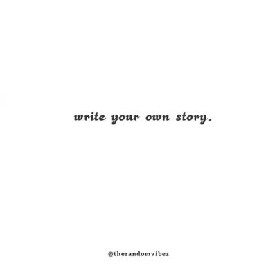 Write Your Story Quotes