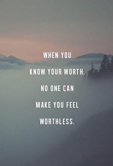 70 YOU ARE WORTHY QUOTES TO KNOW YOUR WORTH - Viral Hub