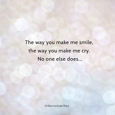 You Make Me Smile Happy Quotes