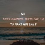 120 Good Morning Text For Him To Make Him Smile