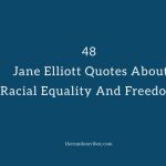 48 Jane Elliott Quotes About Racial Equality And Freedom