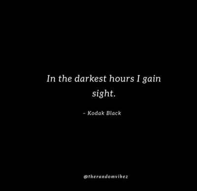 Best Quotes Of Kodak Black
