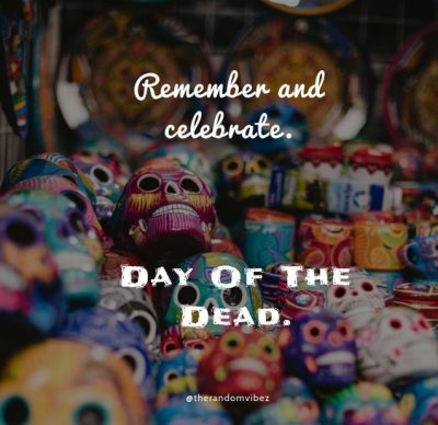 Day of The Dead Quotes