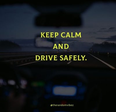 Drive Safe Quotes