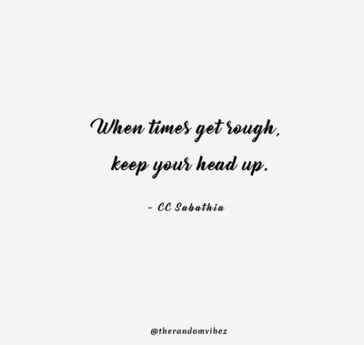 Hold Your Head Up Quotes