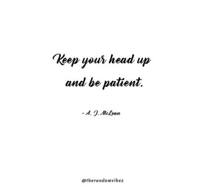 Keep Your Head Up Quotes