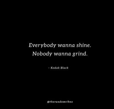 Kodak Black Motivational Quotes