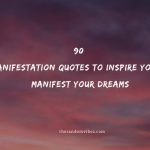 Powerful Manifestation Quotes Sayings