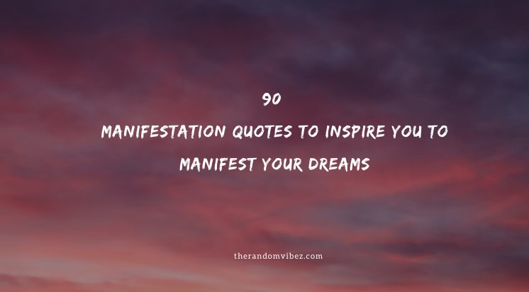 Powerful Manifestation Quotes Sayings