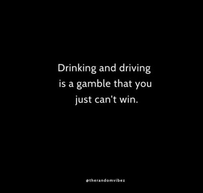 Quotes About Drunk Driving