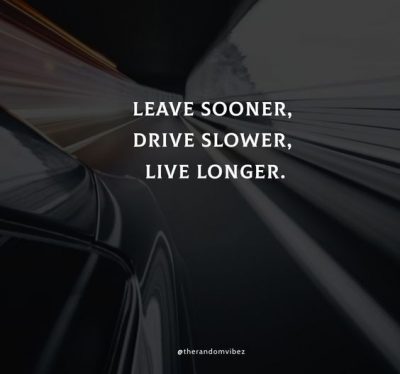 Road Safety Slogans Quotes