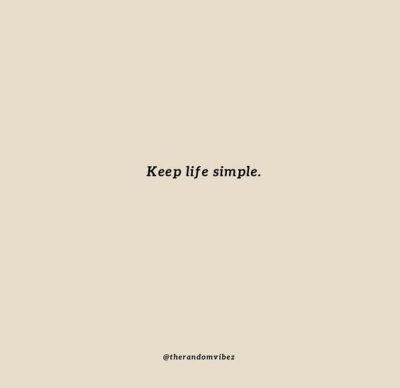 Simple Life Quotes