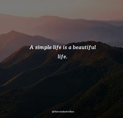 Simple Life Sayings