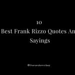 10 Best Frank Rizzo Quotes And Sayings