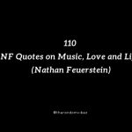 Deep NF Quotes on Music, Love and Life (Nathan Feuerstein)