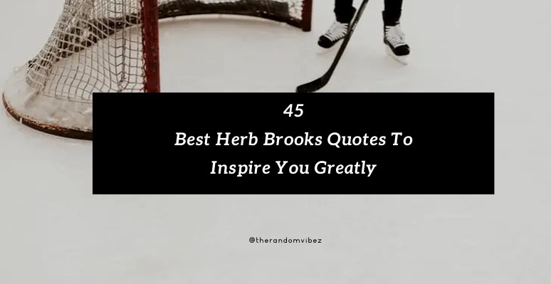 Herb Brooks Quote: “When you pull on that jersey, you represent yourself  and your teammates, and the name on the front is a hell of a lot mo”