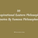 50 Eastern Philosophy Quotes By Famous Philosophers