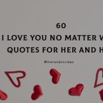 60 I Love You No Matter What Quotes For Her And Him