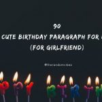 90 Cute Birthday Paragraph For Her (Girlfriend)
