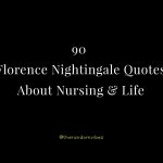 90 Florence Nightingale Quotes About Nursing & Life