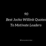 90 Jocko Willink Quotes To Motivate Leaders