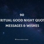 90 Spiritual Good Night Quotes, Messages & Wishes