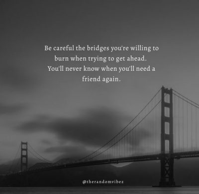 Burning Bridges Quotes Pictures