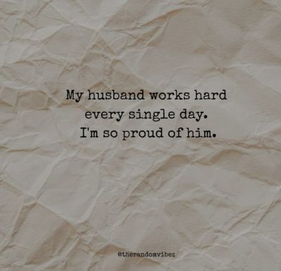 Hard Working Husband Quotes