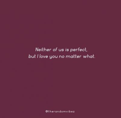 I Love You No Matter What Quotes