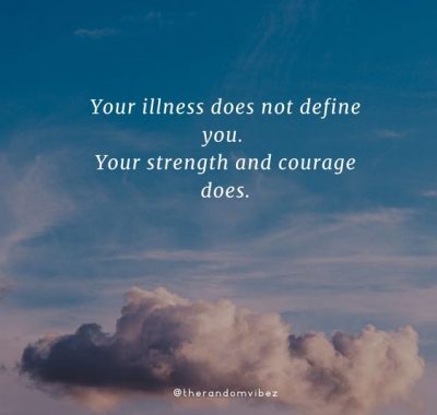 Inspirational Quotes for illness recovery