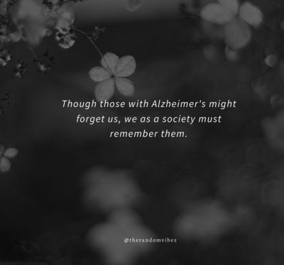 Loving Someone WIth Alzheimer's Quotes