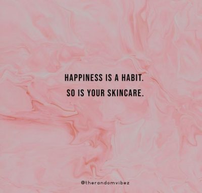 Makeup And Skin Care Quotes