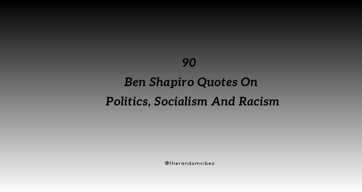 Most Famous Ben Shapiro Quotes