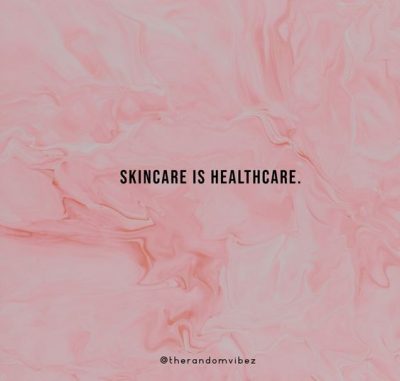 Skincare Quotes