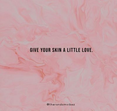 Skincare Quotes Images