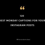 120 Best Monday Captions For Your Instagram Posts